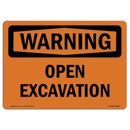 OSHA WARNING Sign, Open Excavation, 14in X 10in Aluminum